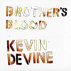 Kevin Devine: <em>Brother's Blood</em>