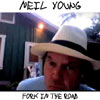Neil Young: <em>Fork in the Road</em>