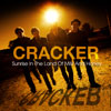 Cracker: <em>Sunrise in the Land of Milk and Honey</em>