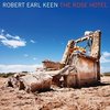 Robert Earl Keen: <em>The Rose Hotel</em>