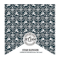 Star Slinger: <i>Ladies in the Back</i> EP
