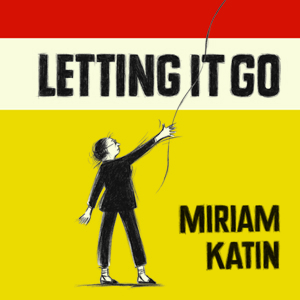 Letting It Go by Miriam Katin