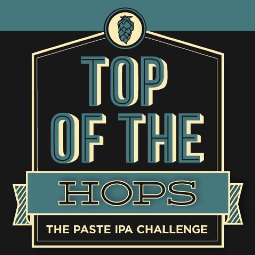 Top of the Hops: Paste's IPA Challenge - Round 1 Southwest