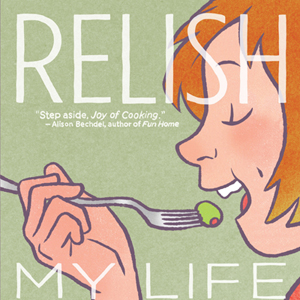 <i>Relish</i> by Lucy Knisley