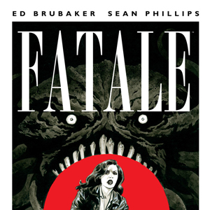 Exclusive Image Comics Preview: "<i>Fatale</i> #14"
