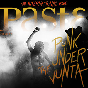 The Paste International Issue is Live!
