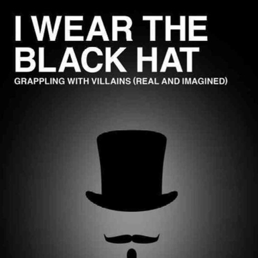 <i>I Wear the Black Hat</i> by Chuck Klosterman