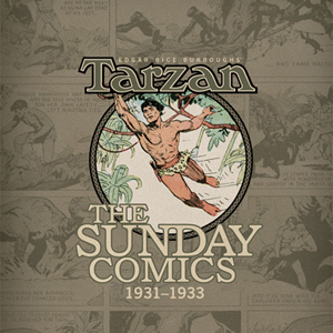 <i>Edgar Rice Burroughs’ Tarzan: The Sunday Comics, Vol. 1, 1931-1933</i>