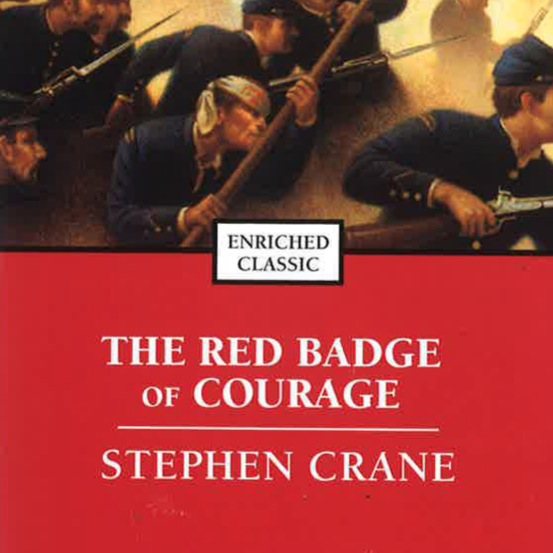 <i>The Red Badge of Courage</i> by Stephen Crane