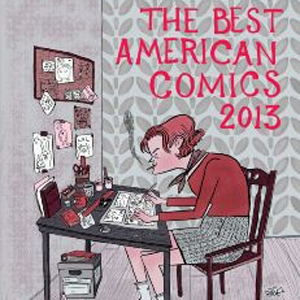 <i>The Best American Comics 2013</i>