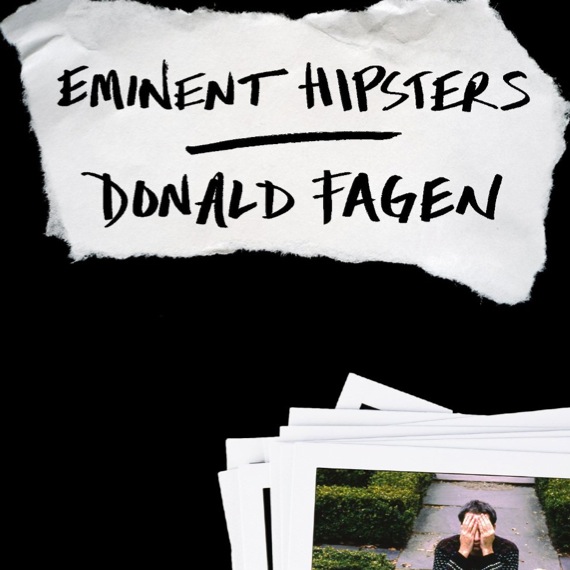 <i>Eminent Hipsters</i> by Donald Fagen