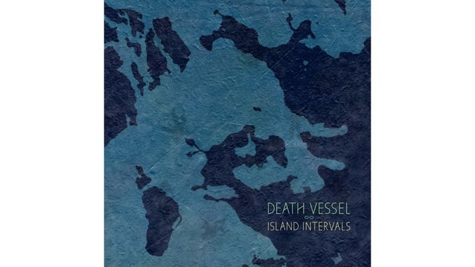 Là tout de suite, j'écoute - Page 16 Death-Vessel-Island-Intervals-608x608