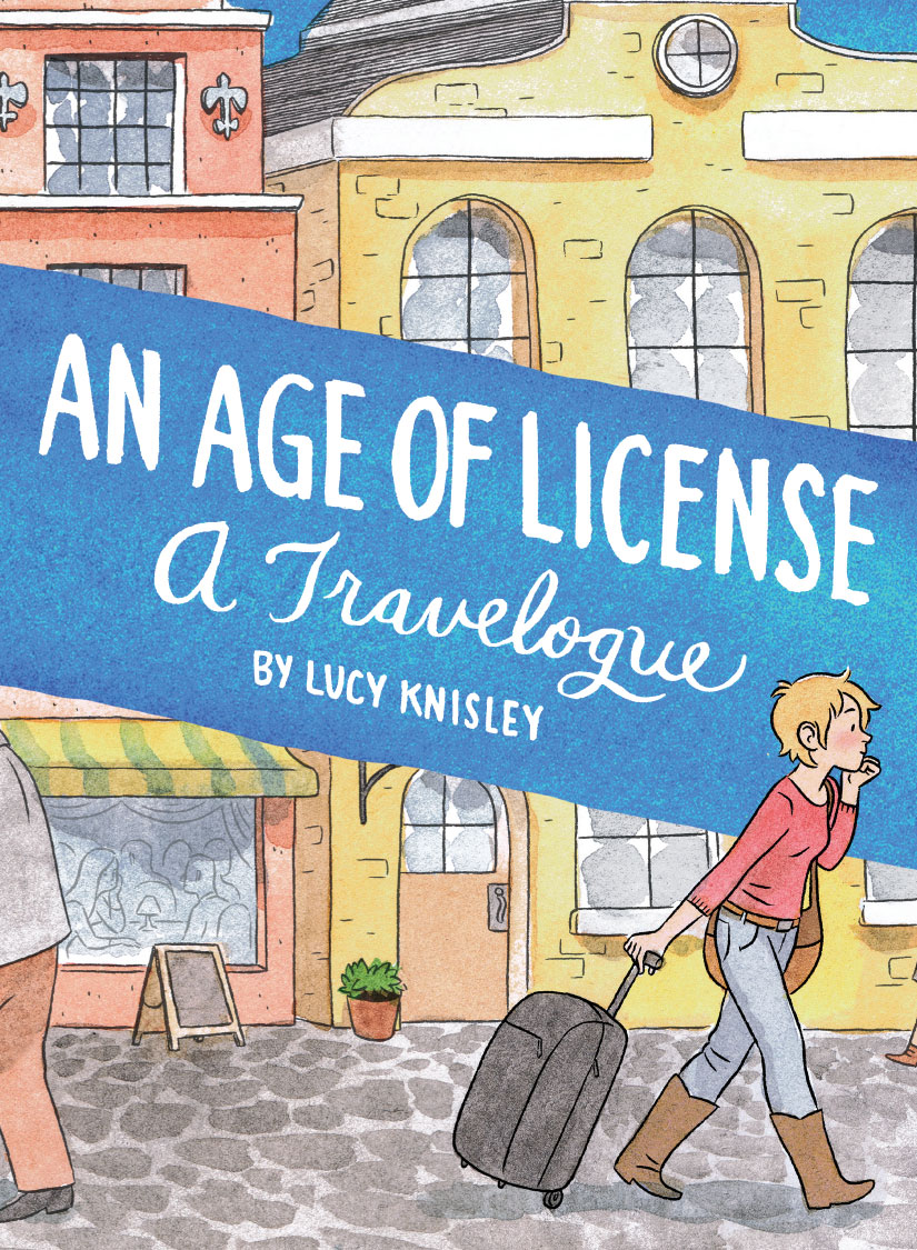 An Age of License by Lucy Knisley