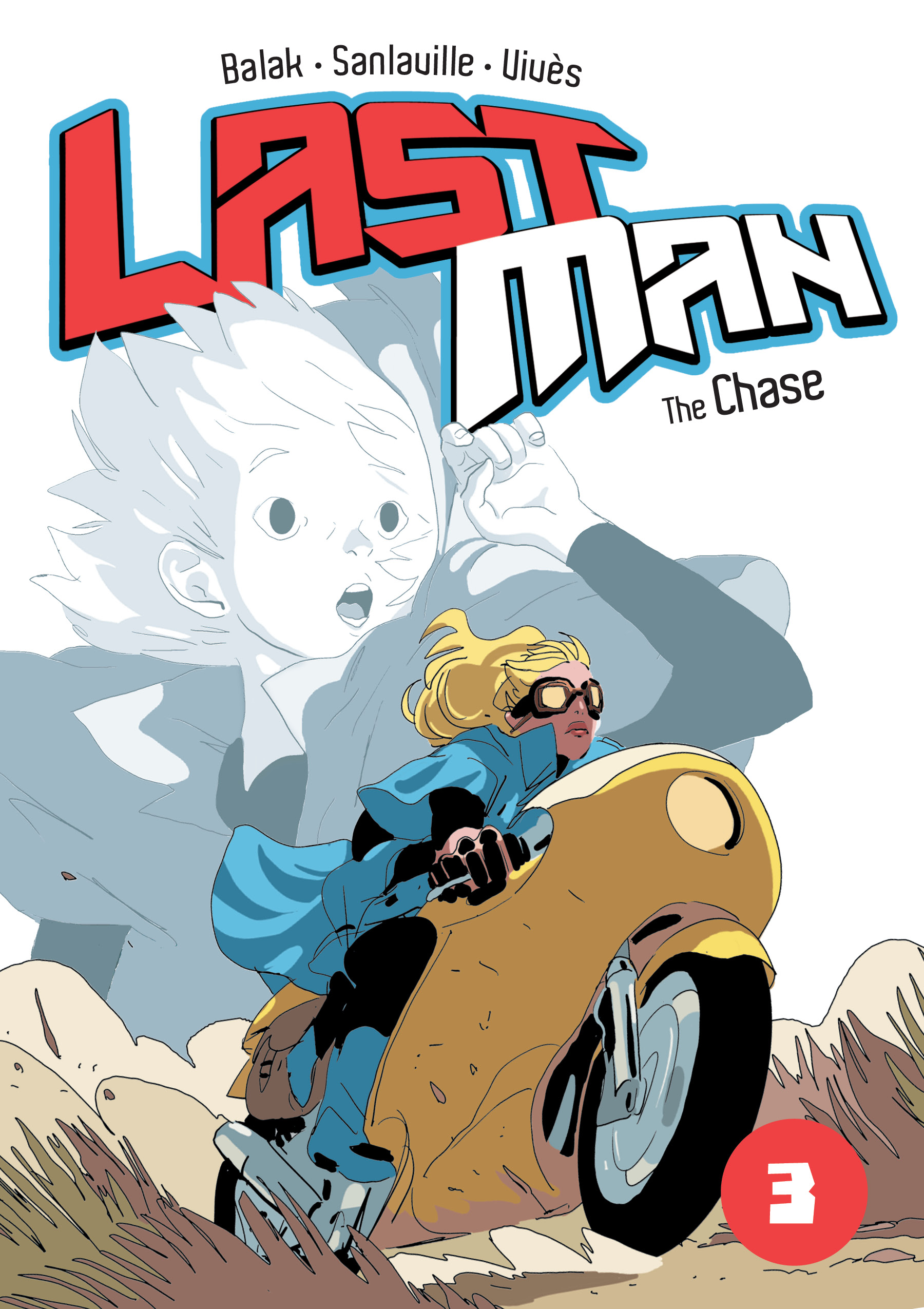 Last Man Vol. 3: The Chase by Bastien Vivès, Michaël Sanlaville & Balak -  Paste