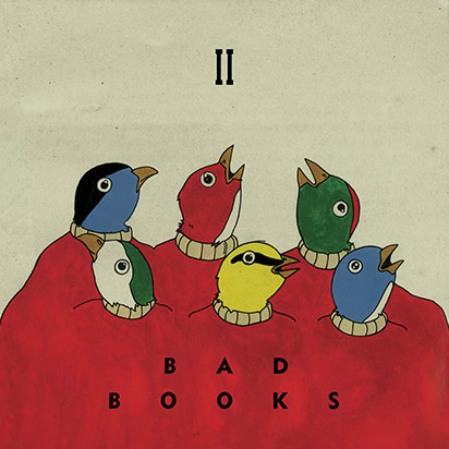 Bad Books: <i>II</i>