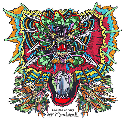 of Montreal: <i>Daughter of Cloud</i>