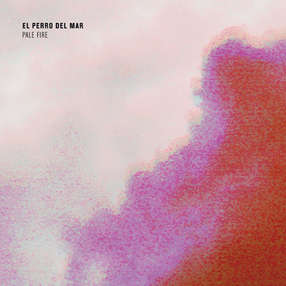 El Perro Del Mar: <i>Pale Fire</i>