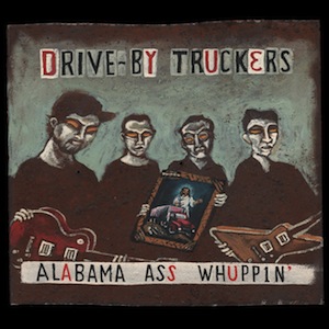 Drive-By Truckers' <i>Alabama Ass Whuppin'</i> Reissue Includes Vinyl Release
