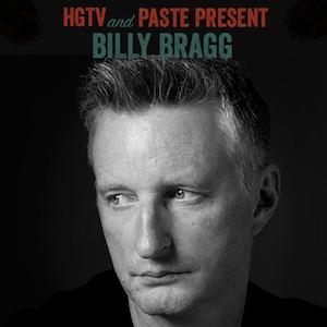 HGTV/Paste SXSW Preview - Billy Bragg