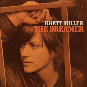AMERICANA... Y MUCHO MAS Rhett-Miller-The-Dreamer-2012-Album-Tracklist