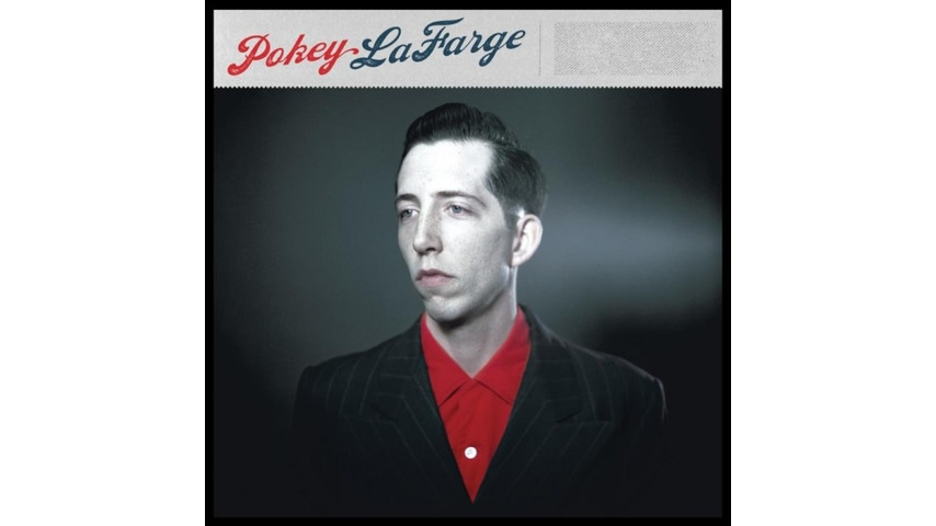 Pokey LaFarge: <i>Pokey LaFarge</i>
