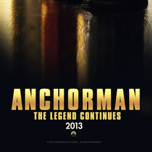Paramount Unveils Character Posters for <i>Anchorman 2</i>
