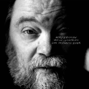 Roky Erickson with Okkervil River: <em>True Love Cast Out All Evil</em>