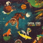 5. Capital Cities - In a Tidal Wave of Mystery