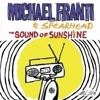Michael Franti and Spearhead: <em>The Sound of Sunshine</em>