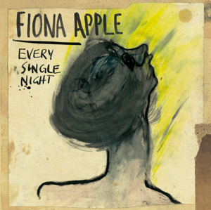 Listen to A New Fiona Apple Song "Every Single Night"