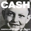 Johnny Cash: <em>American VI: Ain’t No Grave</em>