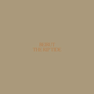 Beirut Announces Tour Dates, Releases Album Cover