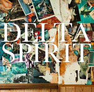 Delta Spirit Announces Spring Tour Dates