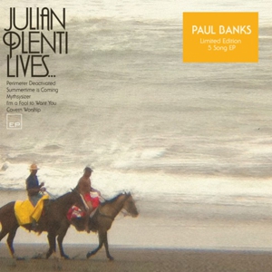 Interpol's Paul Banks to Release New EP <i>Julian Plenti Lives...</i>