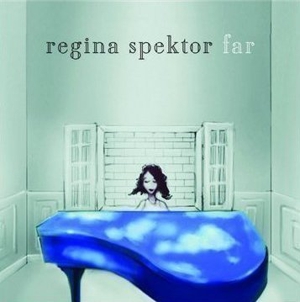 Regina Spektor: <em>Far</em>