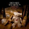 Richard Thompson: <em>Dream Attic</em>