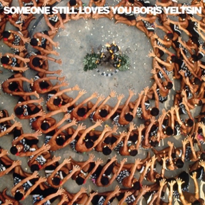 Someone Still Loves You Boris Yeltsin: <em>Let It Sway</em>