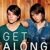 Tegan and Sara: <i>Get Along</i>