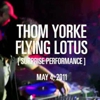 Watch Thom Yorke Perform Another Surprise DJ Set with Flying Lotus