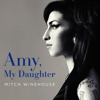 Read an Excerpt From <i>Amy, My Daughter</i>, Mitch Winehouse's New Book
