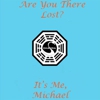 Are You There </em>Lost</em>? It's Me, Michael