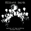 Listen to an Alternate Take of Elliott Smith's "Ballad of Big Nothing"
