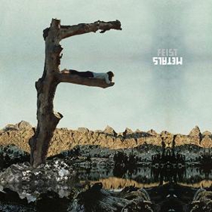 Feist: <i>Metals</i>
