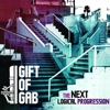 Gift of Gab: <i>The Next Logical Progression</i>