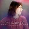 Eleni Mandell: <i>I Can See the Future</i>