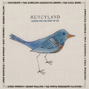 Mercyland: <i>Hymns for the Rest of Us</i>