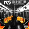Listen to Nas' New Song, "Loco-Motive"