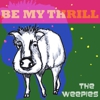 The Weepies: <em>Be My Thrill</em>