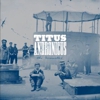 Titus Andronicus' Civil War Album, 7" Single Get Release Dates