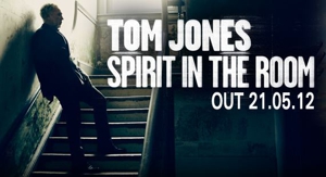 Tom Jones to Cover Tom Waits, Low Anthem on <i>Spirit in the Room</i>